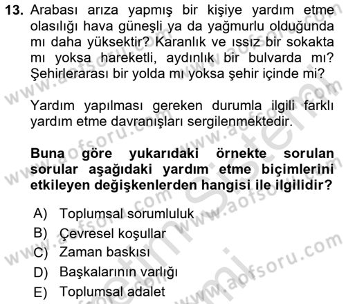 Sosyal Psikoloji 1 Dersi 2024 - 2025 Yılı (Final) Dönem Sonu Sınav Soruları 13. Soru