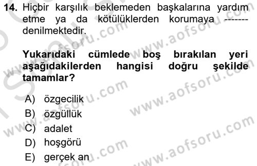 Sosyal Psikoloji 1 Dersi 2024 - 2025 Yılı (Final) Dönem Sonu Sınav Soruları 14. Soru