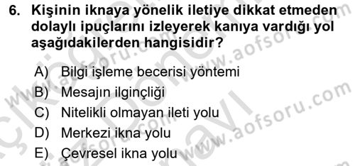 Sosyal Psikoloji 1 Dersi 2024 - 2025 Yılı (Final) Dönem Sonu Sınav Soruları 6. Soru