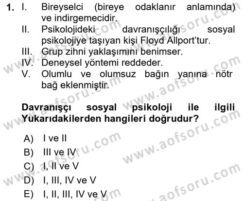 Sosyal Psikoloji 1 Dersi 2024 - 2025 Yılı Yaz Okulu Sınav Soruları 1. Soru