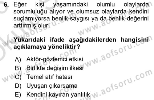 Sosyal Psikoloji 1 Dersi 2025 - 2026 Yılı Yaz Okulu Sınav Soruları 6. Soru