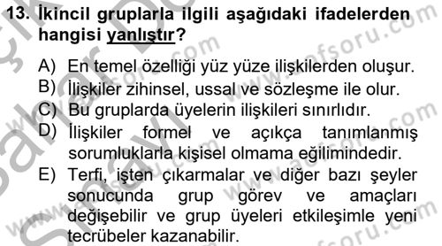 Sosyal Psikoloji 2 Dersi 2012 - 2013 Yılı (Vize) Ara Sınav Soruları 13. Soru