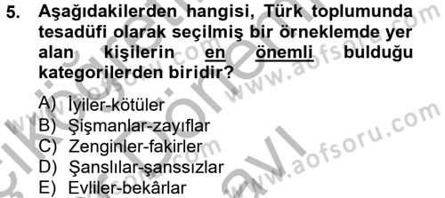 Sosyal Psikoloji 2 Dersi 2012 - 2013 Yılı (Final) Dönem Sonu Sınav Soruları 5. Soru