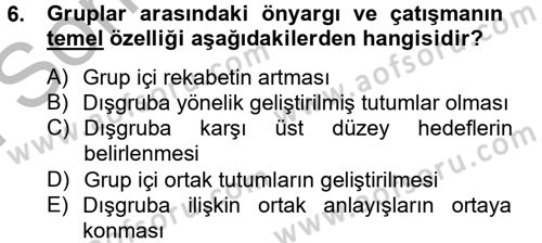 Sosyal Psikoloji 2 Dersi 2012 - 2013 Yılı (Final) Dönem Sonu Sınav Soruları 6. Soru