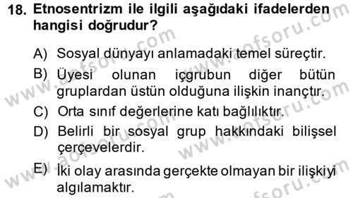 Sosyal Psikoloji 2 Dersi 2013 - 2014 Yılı (Vize) Ara Sınav Soruları 18. Soru