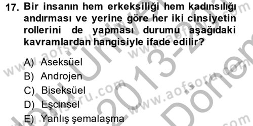Sosyal Psikoloji 2 Dersi 2013 - 2014 Yılı (Final) Dönem Sonu Sınav Soruları 17. Soru