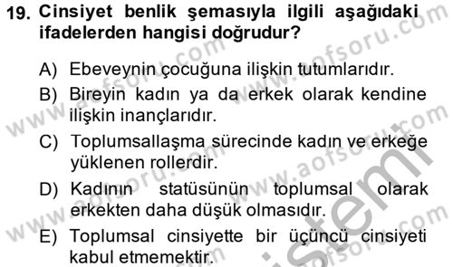 Sosyal Psikoloji 2 Dersi 2013 - 2014 Yılı (Final) Dönem Sonu Sınav Soruları 19. Soru