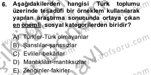 Sosyal Psikoloji 2 Dersi 2013 - 2014 Yılı (Final) Dönem Sonu Sınav Soruları 6. Soru