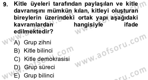 Sosyal Psikoloji 2 Dersi 2013 - 2014 Yılı (Final) Dönem Sonu Sınav Soruları 9. Soru