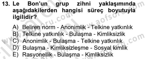 Sosyal Psikoloji 2 Dersi 2013 - 2014 Yılı Tek Ders Sınav Soruları 13. Soru