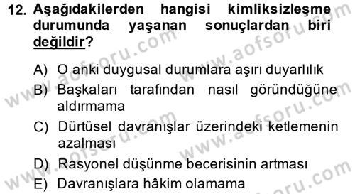 Sosyal Psikoloji 2 Dersi 2014 - 2015 Yılı (Final) Dönem Sonu Sınav Soruları 12. Soru