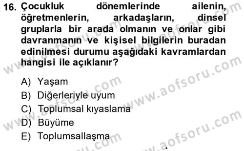 Sosyal Psikoloji 2 Dersi 2014 - 2015 Yılı (Final) Dönem Sonu Sınav Soruları 16. Soru