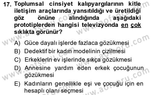 Sosyal Psikoloji 2 Dersi 2014 - 2015 Yılı (Final) Dönem Sonu Sınav Soruları 17. Soru