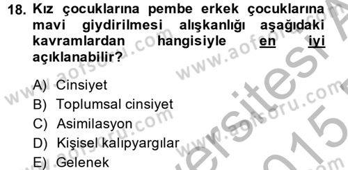 Sosyal Psikoloji 2 Dersi 2014 - 2015 Yılı (Final) Dönem Sonu Sınav Soruları 18. Soru