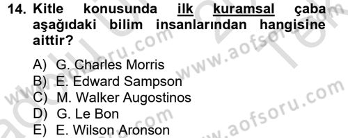 Sosyal Psikoloji 2 Dersi 2014 - 2015 Yılı Tek Ders Sınav Soruları 14. Soru