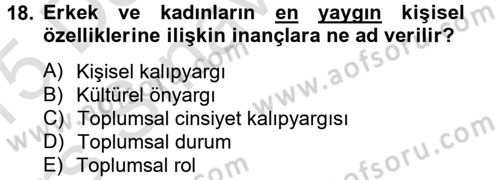 Sosyal Psikoloji 2 Dersi 2014 - 2015 Yılı Tek Ders Sınav Soruları 18. Soru