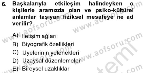 Sosyal Psikoloji 2 Dersi 2014 - 2015 Yılı Tek Ders Sınav Soruları 6. Soru