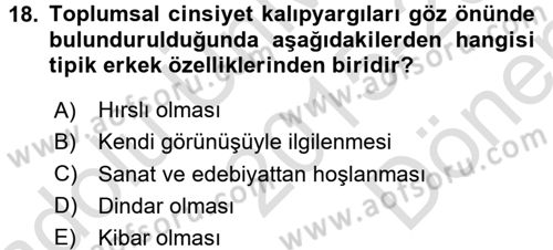 Sosyal Psikoloji 2 Dersi 2015 - 2016 Yılı (Final) Dönem Sonu Sınav Soruları 18. Soru