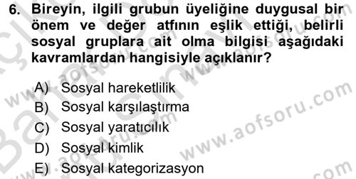 Sosyal Psikoloji 2 Dersi 2015 - 2016 Yılı (Final) Dönem Sonu Sınav Soruları 6. Soru