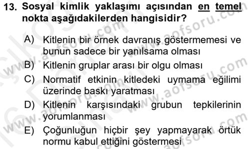Sosyal Psikoloji 2 Dersi 2015 - 2016 Yılı Tek Ders Sınav Soruları 13. Soru