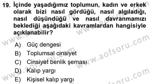 Sosyal Psikoloji 2 Dersi 2016 - 2017 Yılı 3 Ders Sınav Soruları 19. Soru