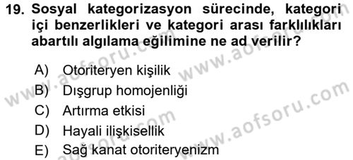 Sosyal Psikoloji 2 Dersi 2016 - 2017 Yılı (Vize) Ara Sınav Soruları 19. Soru