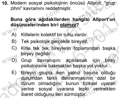 Sosyal Psikoloji 2 Dersi 2016 - 2017 Yılı (Final) Dönem Sonu Sınav Soruları 10. Soru