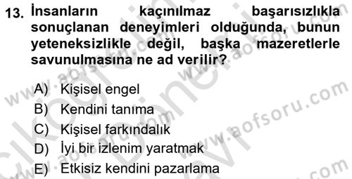 Sosyal Psikoloji 2 Dersi 2016 - 2017 Yılı (Final) Dönem Sonu Sınav Soruları 13. Soru