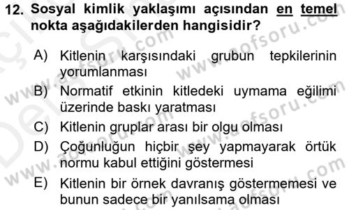 Sosyal Psikoloji 2 Dersi 2017 - 2018 Yılı 3 Ders Sınav Soruları 12. Soru