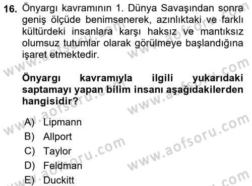 Sosyal Psikoloji 2 Dersi 2017 - 2018 Yılı (Vize) Ara Sınav Soruları 16. Soru
