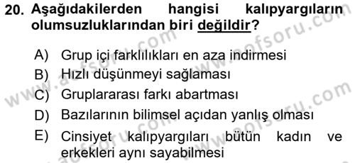 Sosyal Psikoloji 2 Dersi 2017 - 2018 Yılı (Final) Dönem Sonu Sınav Soruları 20. Soru