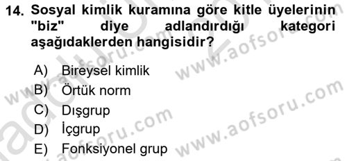 Sosyal Psikoloji 2 Dersi 2018 - 2019 Yılı 3 Ders Sınav Soruları 14. Soru