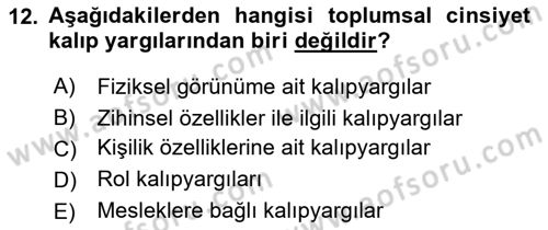 Sosyal Psikoloji 2 Dersi 2018 - 2019 Yılı (Final) Dönem Sonu Sınav Soruları 12. Soru