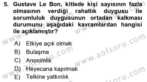 Sosyal Psikoloji 2 Dersi 2018 - 2019 Yılı (Final) Dönem Sonu Sınav Soruları 5. Soru
