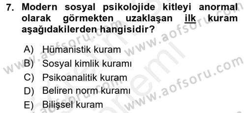 Sosyal Psikoloji 2 Dersi 2018 - 2019 Yılı (Final) Dönem Sonu Sınavı 7. Soru