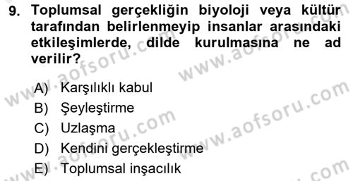 Sosyal Psikoloji 2 Dersi 2018 - 2019 Yılı (Final) Dönem Sonu Sınav Soruları 9. Soru