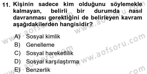 Sosyal Psikoloji 2 Dersi 2018 - 2019 Yılı Yaz Okulu Sınav Soruları 11. Soru