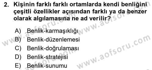 Sosyal Psikoloji 2 Dersi 2018 - 2019 Yılı Yaz Okulu Sınav Soruları 2. Soru