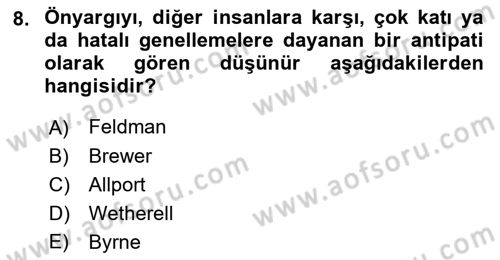 Sosyal Psikoloji 2 Dersi 2018 - 2019 Yılı Yaz Okulu Sınav Soruları 8. Soru