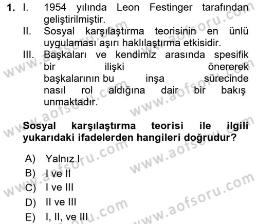 Sosyal Psikoloji 2 Dersi 2020 - 2021 Yılı Yaz Okulu Sınav Soruları 1. Soru
