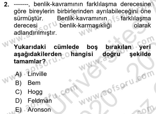 Sosyal Psikoloji 2 Dersi 2020 - 2021 Yılı Yaz Okulu Sınav Soruları 2. Soru