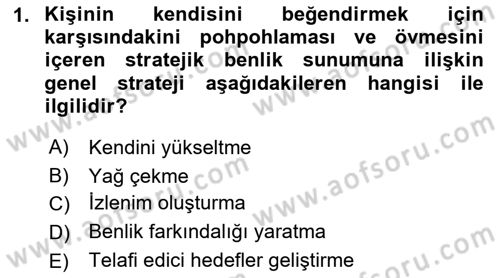 Sosyal Psikoloji 2 Dersi 2021 - 2022 Yılı (Vize) Ara Sınav Soruları 1. Soru