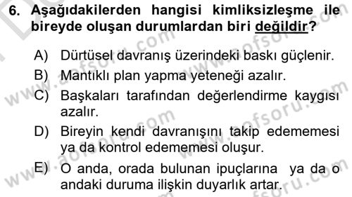 Sosyal Psikoloji 2 Dersi 2021 - 2022 Yılı (Final) Dönem Sonu Sınav Soruları 6. Soru