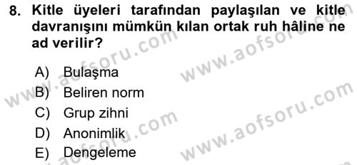Sosyal Psikoloji 2 Dersi 2021 - 2022 Yılı (Final) Dönem Sonu Sınav Soruları 8. Soru