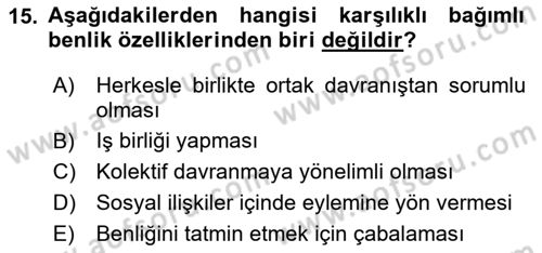 Sosyal Psikoloji 2 Dersi 2023 - 2024 Yılı (Final) Dönem Sonu Sınav Soruları 15. Soru