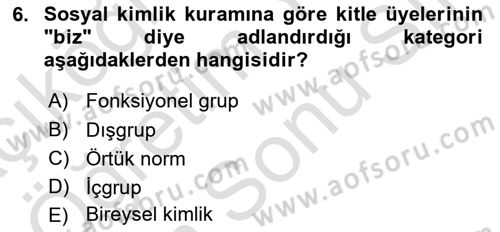 Sosyal Psikoloji 2 Dersi 2023 - 2024 Yılı (Final) Dönem Sonu Sınav Soruları 6. Soru