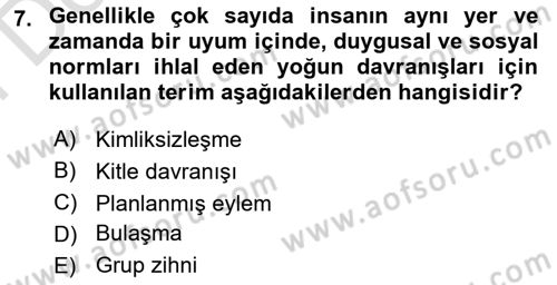 Sosyal Psikoloji 2 Dersi 2023 - 2024 Yılı (Final) Dönem Sonu Sınav Soruları 7. Soru