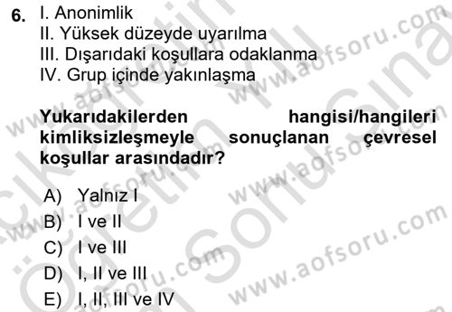Sosyal Psikoloji 2 Dersi 2024 - 2025 Yılı (Final) Dönem Sonu Sınav Soruları 6. Soru
