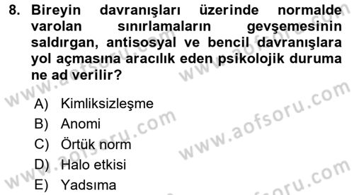 Sosyal Psikoloji 2 Dersi 2024 - 2025 Yılı (Final) Dönem Sonu Sınav Soruları 8. Soru