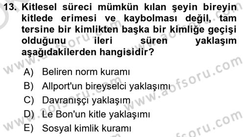 Sosyal Psikoloji 2 Dersi 2024 - 2025 Yılı Yaz Okulu Sınav Soruları 13. Soru